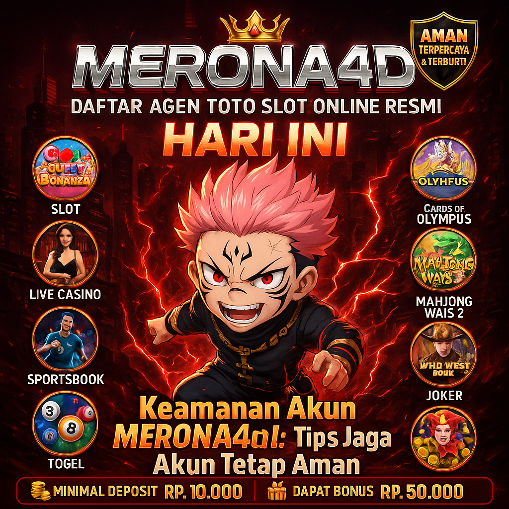 Keamanan Akun Merona4d: Tips Jaga Akun Tetap Aman