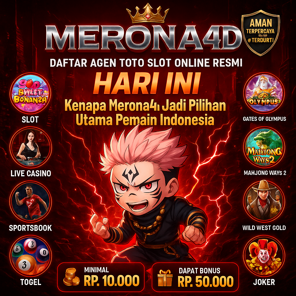 Kenapa Merona4d Jadi Pilihan Utama Pemain Indonesia