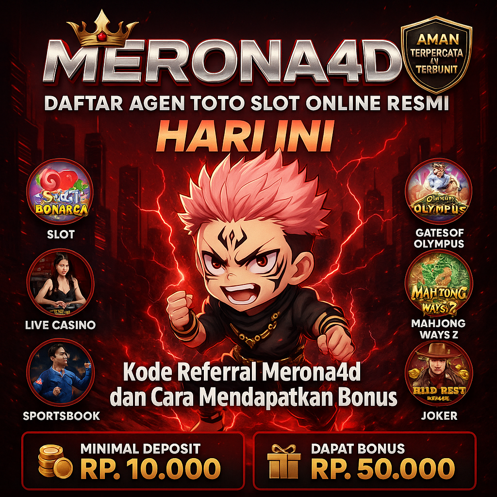 Kode Referral Merona4d dan Cara Mendapatkan Bonus
