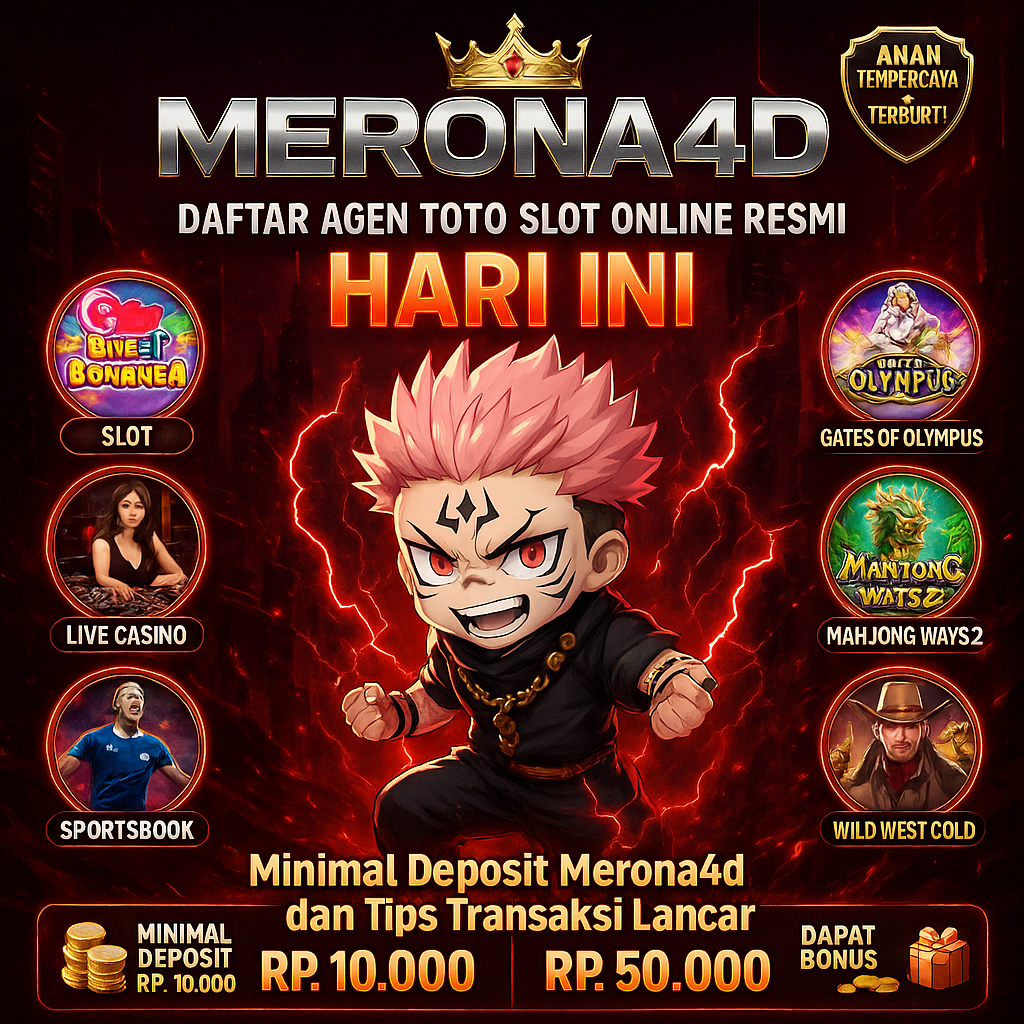 Minimal Deposit Merona4d dan Tips Transaksi Lancar