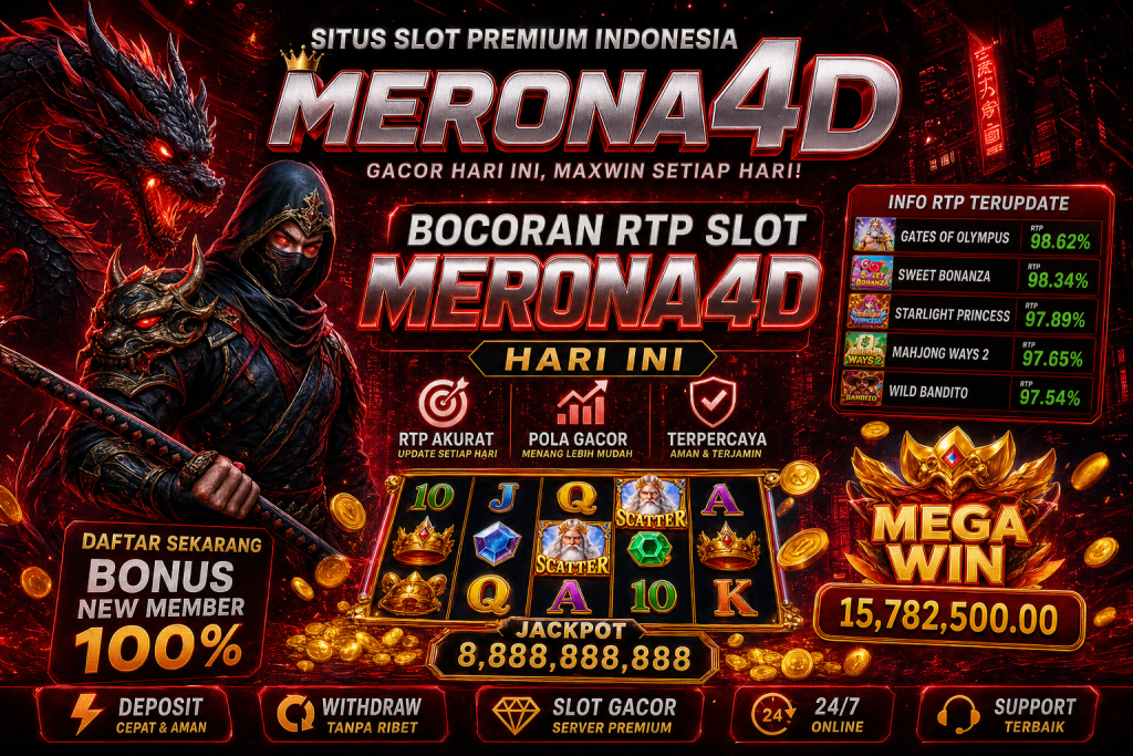 Bocoran RTP Slot Merona4d Hari Ini