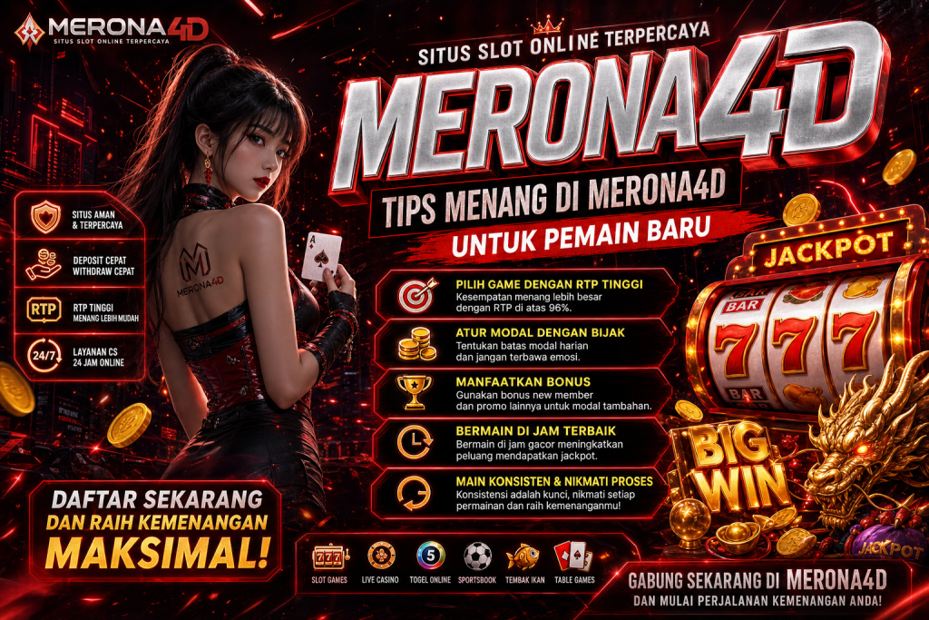 Tips Menang di Merona4d untuk Pemain Baru